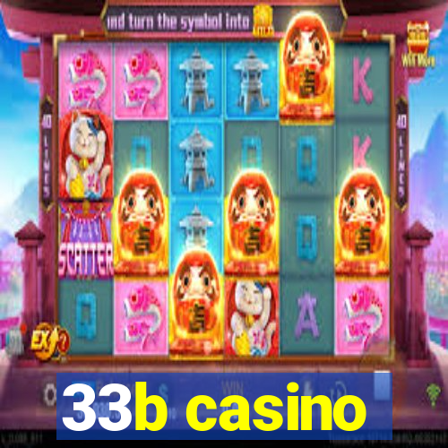 33b casino